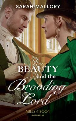 Beauty And The Brooding Lord - Sarah Mallory 