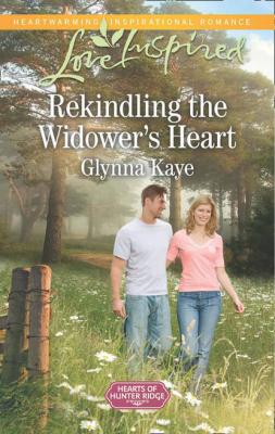 Rekindling The Widower's Heart - Glynna  Kaye 