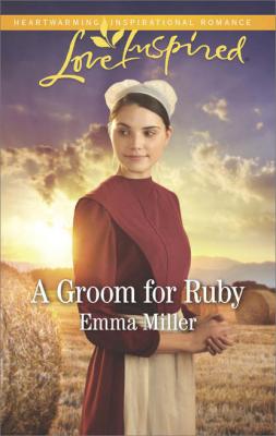 A Groom For Ruby - Emma  Miller 