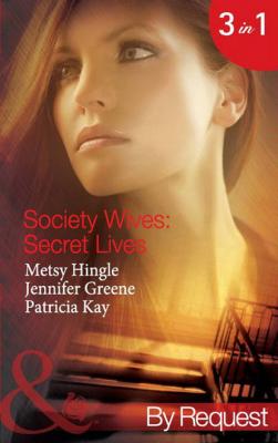 Society Wives: Secret Lives: The Rags-To-Riches Wife - Jennifer  Greene 