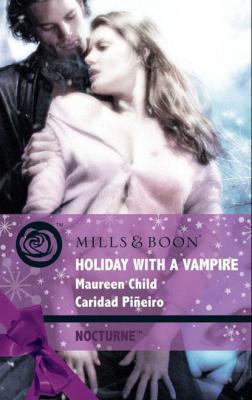 Holiday with a Vampire: Christmas Cravings - Caridad  Pineiro 