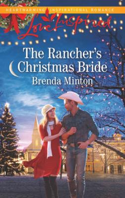 The Rancher's Christmas Bride - Brenda  Minton 