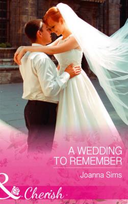 A Wedding To Remember - Joanna  Sims 