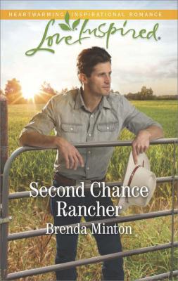 Second Chance Rancher - Brenda  Minton 