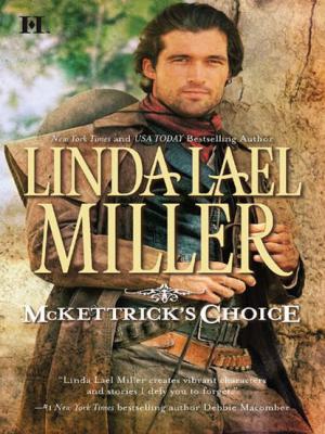 McKettrick's Choice - Linda Miller Lael 