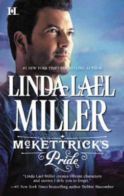 McKettrick's Pride - Linda Miller Lael 