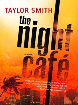 The Night Café - Taylor  Smith 