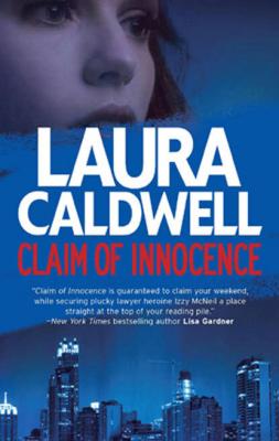 Claim of Innocence - Laura  Caldwell 
