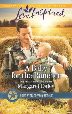 A Baby For The Rancher - Margaret  Daley 