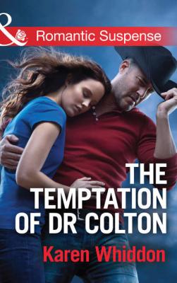 The Temptation of Dr. Colton - Karen  Whiddon 