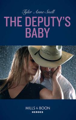 The Deputy's Baby - Tyler Snell Anne 