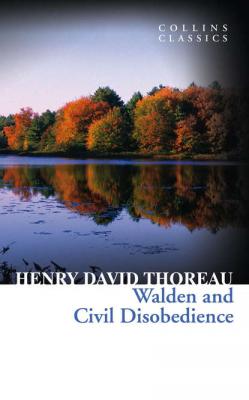 Walden and Civil Disobedience - Генри Дэвид Торо 