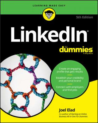 LinkedIn For Dummies - Группа авторов 