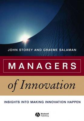 Managers of Innovation - John  Storey 