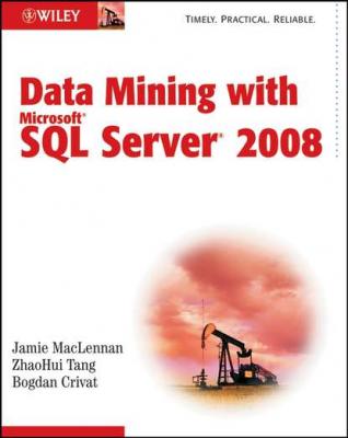 Data Mining with Microsoft SQL Server 2008 - Jamie  MacLennan 