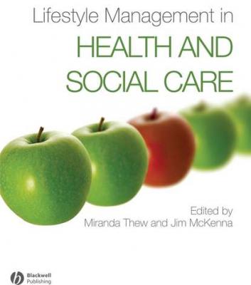 Lifestyle Management in Health and Social Care - Jim  McKenna 