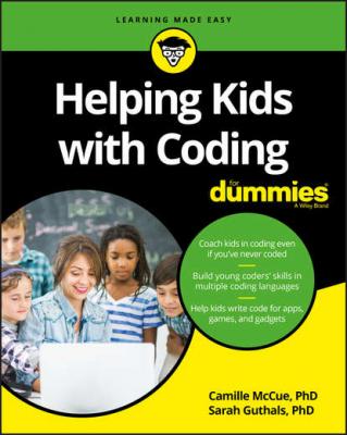 Helping Kids with Coding For Dummies - Camille McCue, Ph.D 
