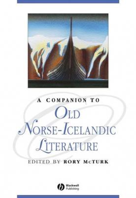 A Companion to Old Norse-Icelandic Literature and Culture - Группа авторов 
