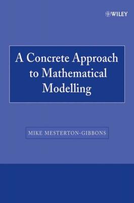 A Concrete Approach to Mathematical Modelling - Группа авторов 