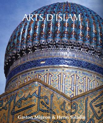Arts d’Islam - Gaston  Migeon Temporis