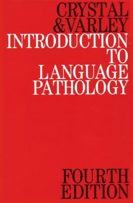 Introduction to Language Pathology - David  Crystal 