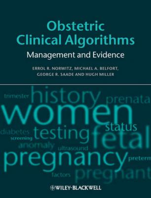 Obstetric Clinical Algorithms - Hugh  Miller 