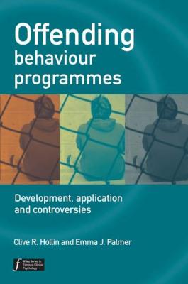 Offending Behaviour Programmes - Clive Hollin R. 