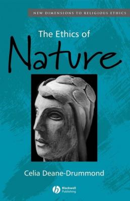 The Ethics of Nature - Группа авторов 