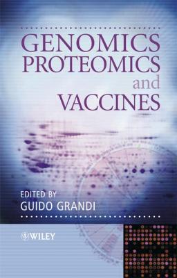 Genomics, Proteomics and Vaccines - Группа авторов 