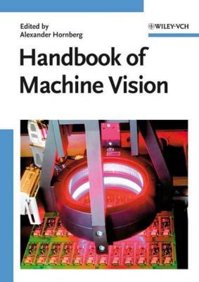 Handbook of Machine Vision - Alexander  Hornberg 