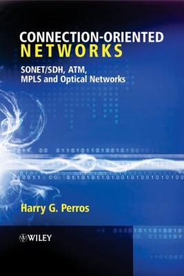 Connection-Oriented Networks - Harry Perros G. 