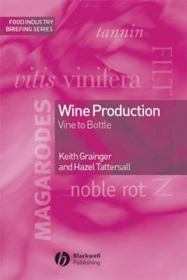 Wine Production - Keith  Grainger 