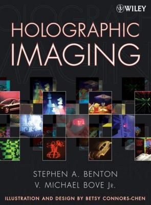 Holographic Imaging - V. Bove Michael 