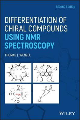 Differentiation of Chiral Compounds Using NMR Spectroscopy - Thomas Wenzel J. 