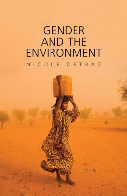 Gender and the Environment - Nicole  Detraz 