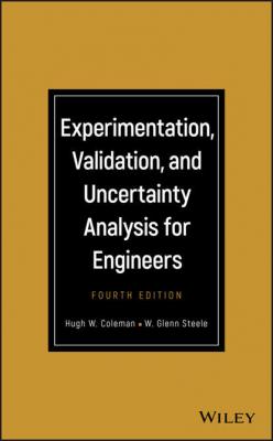 Experimentation, Validation, and Uncertainty Analysis for Engineers - W. Steele Glenn 