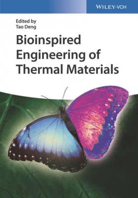 Bioinspired Engineering of Thermal Materials - Tao  Deng 