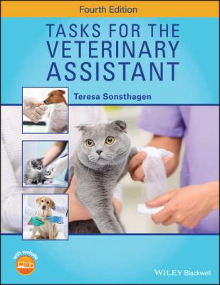 Tasks for the Veterinary Assistant - Teresa  Sonsthagen 