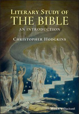 Literary Study of the Bible - Christopher Hodgkins 