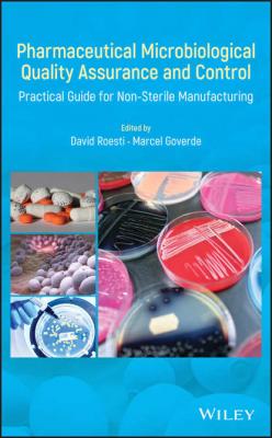 Pharmaceutical Microbiological Quality Assurance and Control - David Roesti 