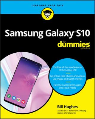 Samsung Galaxy S10 For Dummies - Bill Hughes 