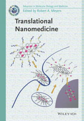 Translational Nanomedicine - Robert A. Meyers 