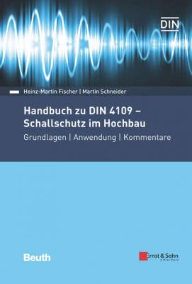 Handbuch zu DIN 4109 - Schallschutz im Hochbau - Martin  Schneider 