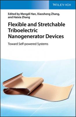 Flexible and Stretchable Triboelectric Nanogenerator Devices - Haixia Zhang 