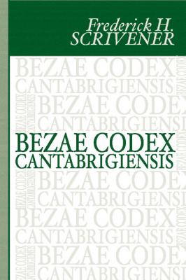 Bezae Codex Cantabrigiensis - Theodore Beza 