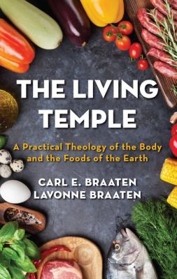 The Living Temple - LaVonne Braaten 