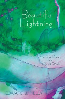 Beautiful Lightning - Edward J. Rielly 