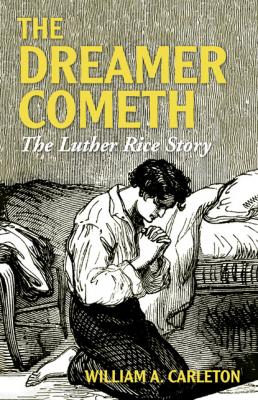 The Dreamer Cometh - William A. Carleton 