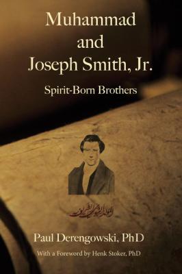 Muhammad and Joseph Smith, Jr. - Paul Derengowski 
