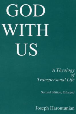 God With Us - Joseph Haroutunian Princeton Theological Monograph Series